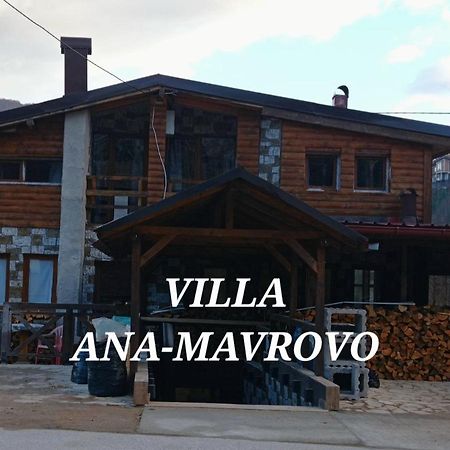 Villa Ana-Mavrovo Eksteriør billede